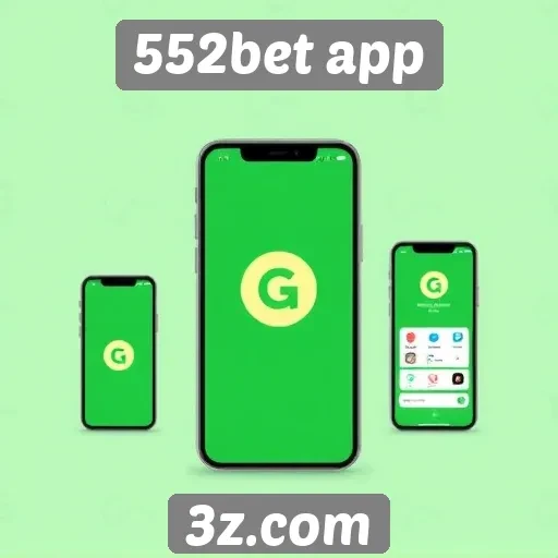 Experiência mobile do 552bet app em diferentes dispositivos