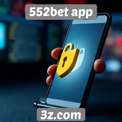 Segurança e privacidade no 552bet app